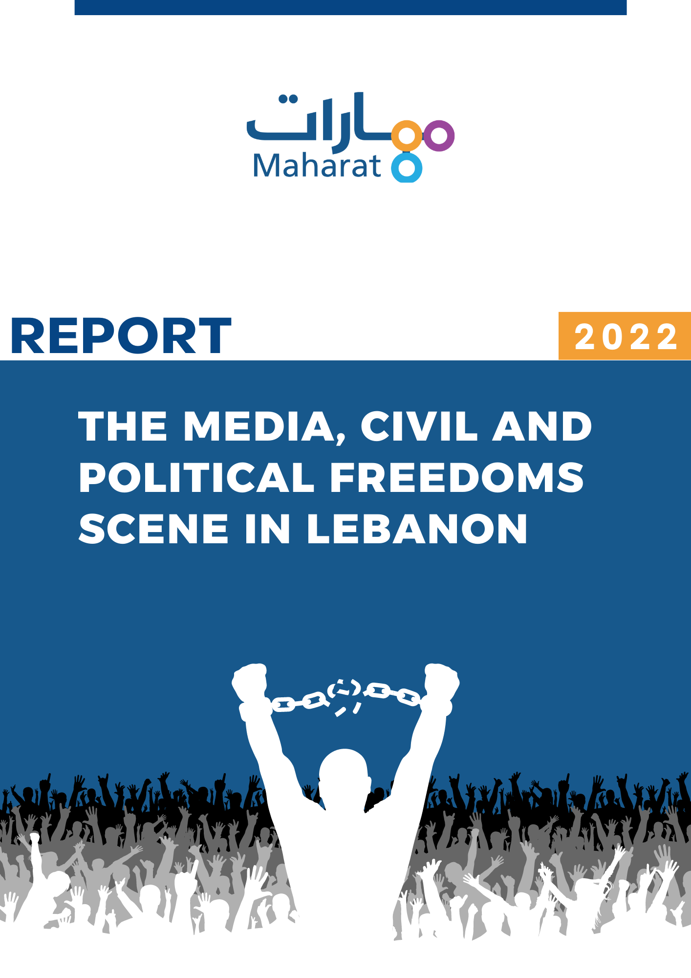 Report The Media, Civil And Political Freedoms Scene In Lebanon ENG
