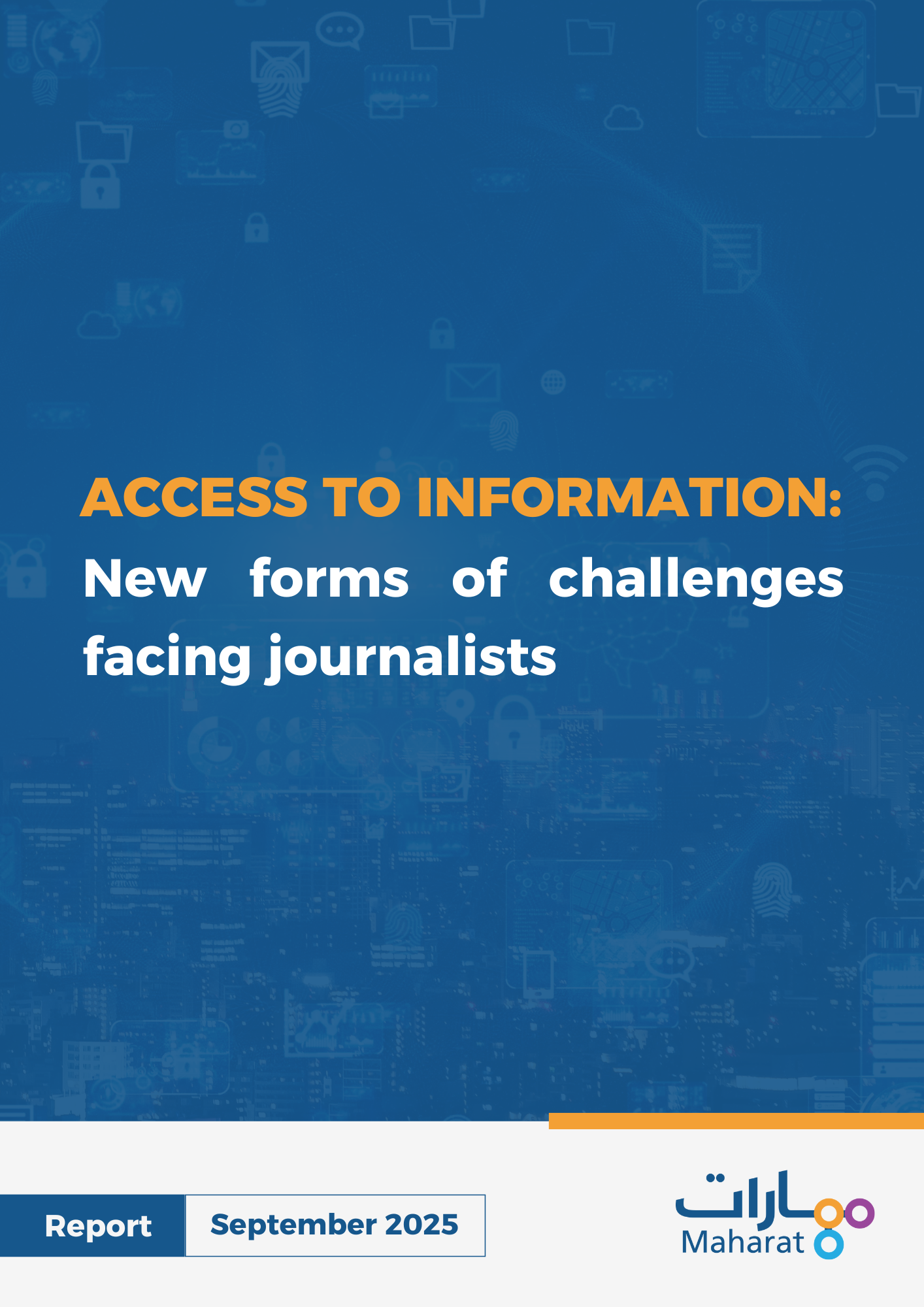 Access To Information New Forms Of Challenges Facing Journalists