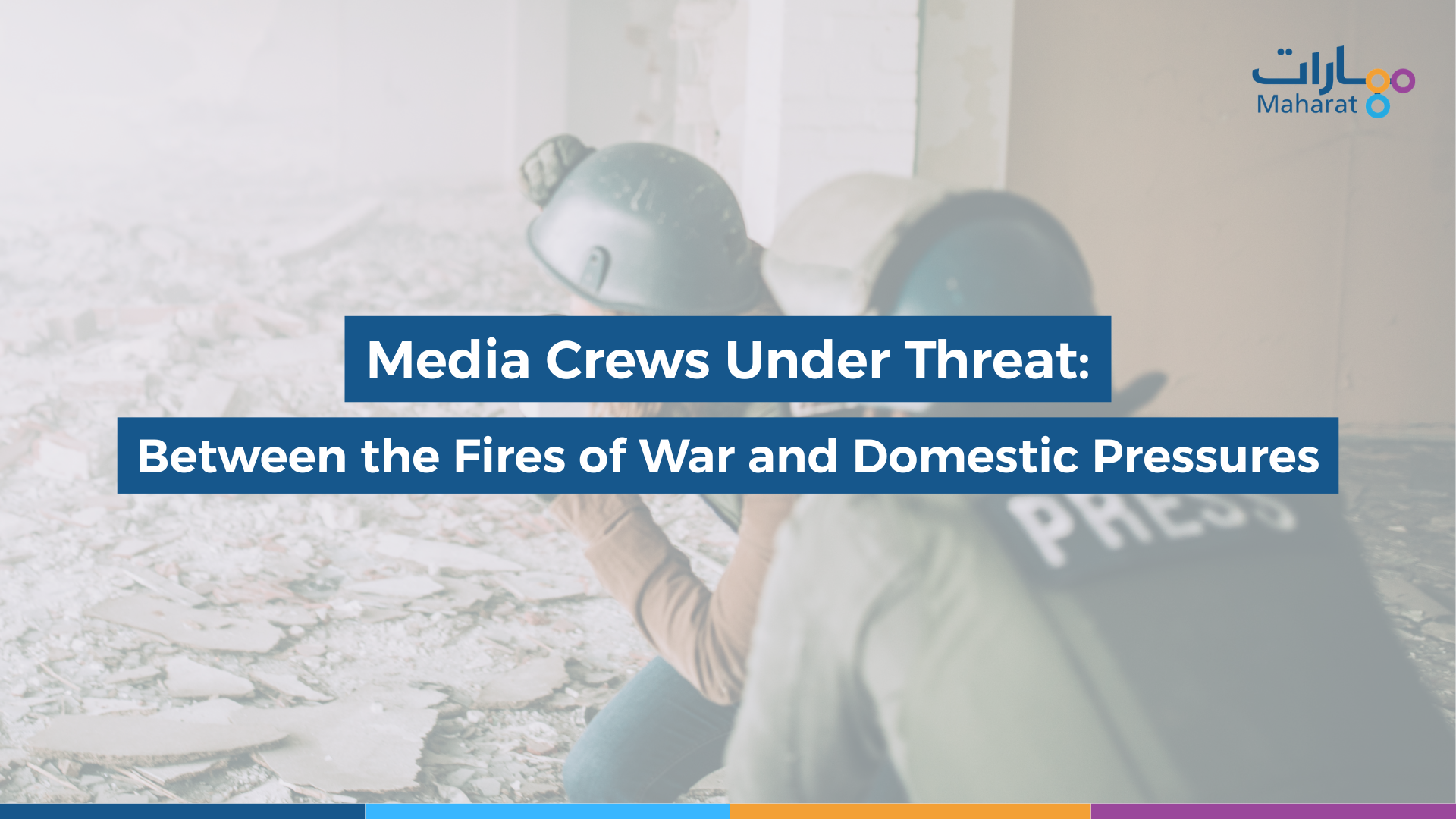 Media Crews Under Threat